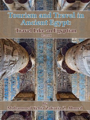 cover image of Tourism and Travel in Ancient Egypt